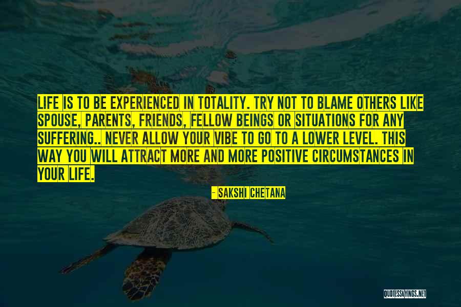 Nature Positive Quotes By Sakshi Chetana