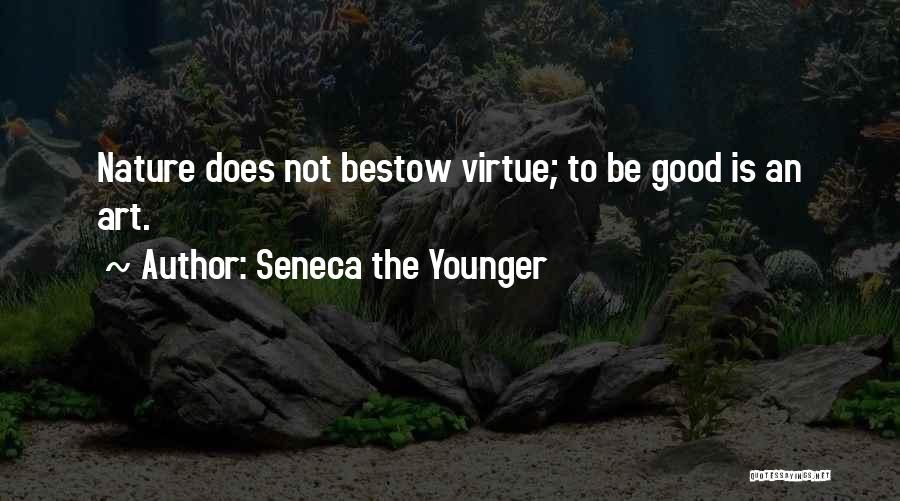 Nature Positive Quotes By Seneca The Younger