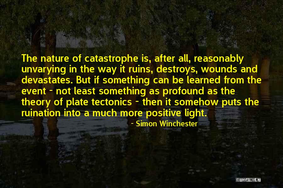 Nature Positive Quotes By Simon Winchester