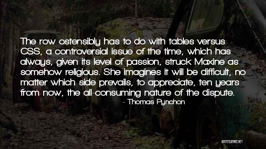 Nature Prevails Quotes By Thomas Pynchon Nature Prevails Quotes By Thomas Pynchon