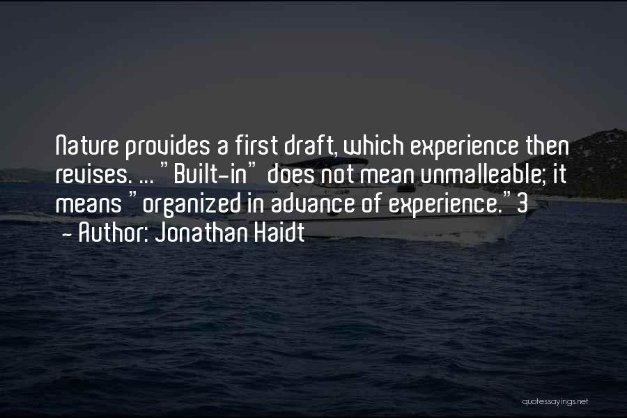 Nature Provides Quotes By Jonathan Haidt