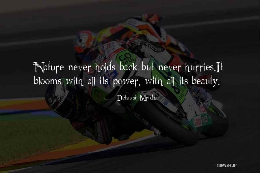 Nature Quotes Quotes By Debasish Mridha Nature Quotes Quotes By Debasish Mridha