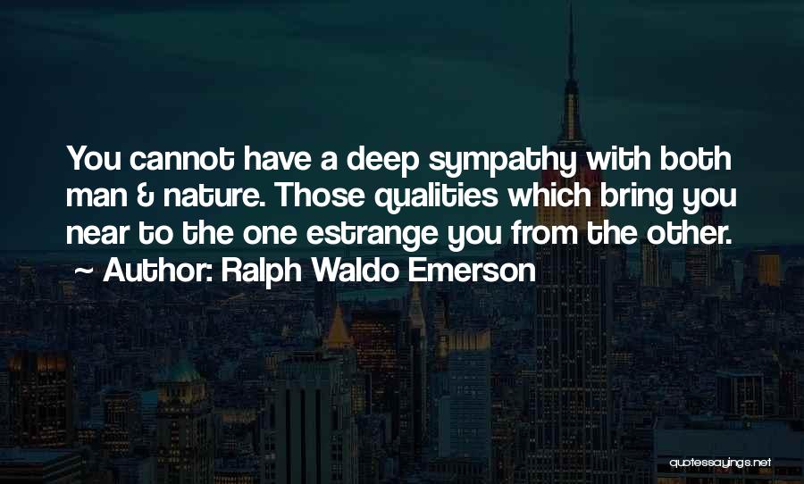 Nature Ralph Waldo Emerson Quotes By Ralph Waldo Emerson