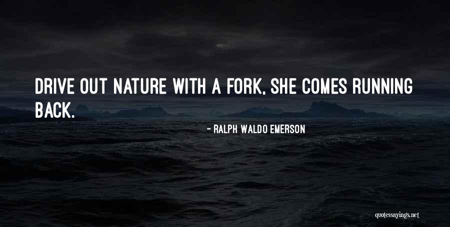 Nature Ralph Waldo Emerson Quotes By Ralph Waldo Emerson