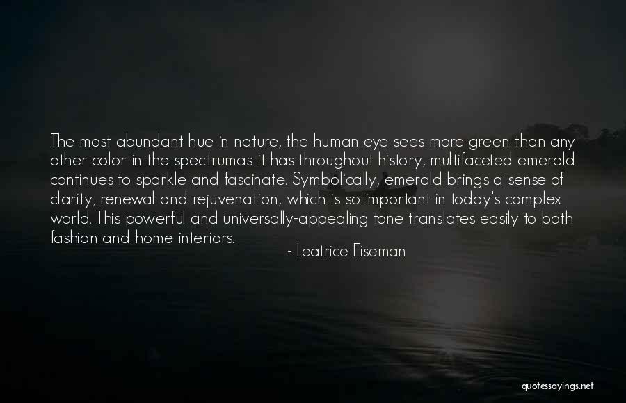 Nature Rejuvenation Quotes By Leatrice Eiseman Nature Rejuvenation Quotes By Leatrice Eiseman