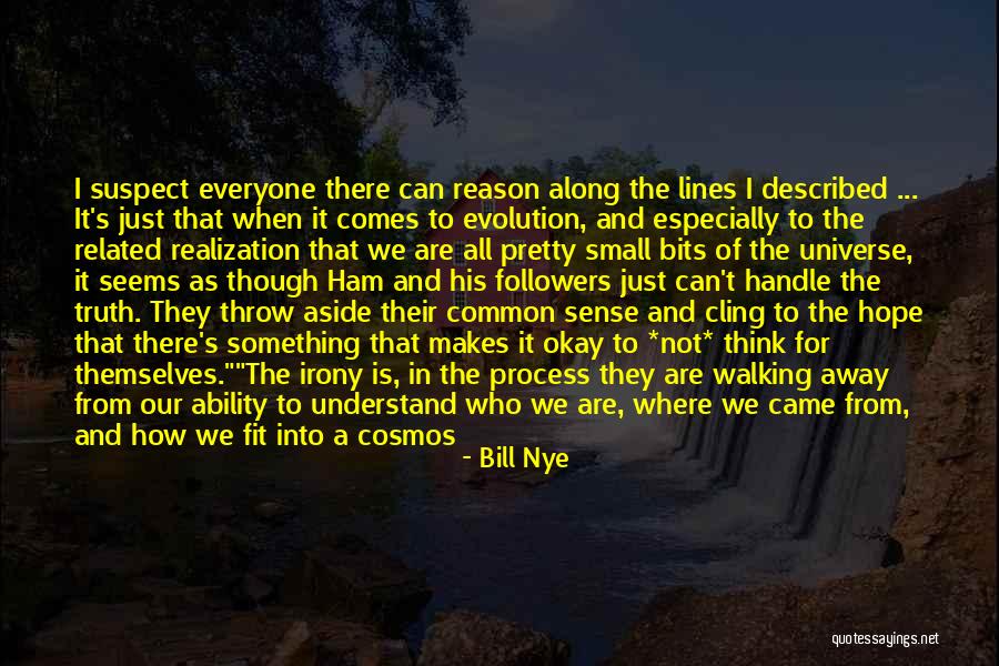 Nature Related Quotes By Bill Nye Nature Related Quotes By Bill Nye