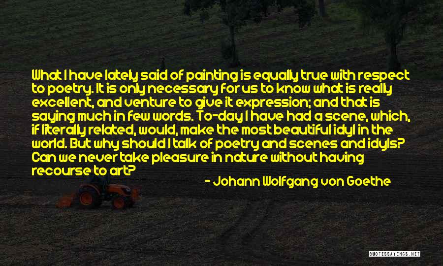 Nature Related Quotes By Johann Wolfgang Von Goethe Nature Related Quotes By Johann Wolfgang Von Goethe