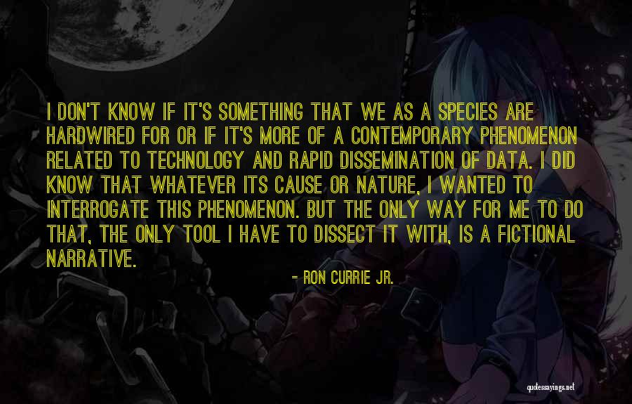 Nature Related Quotes By Ron Currie Jr. Nature Related Quotes By Ron Currie Jr.