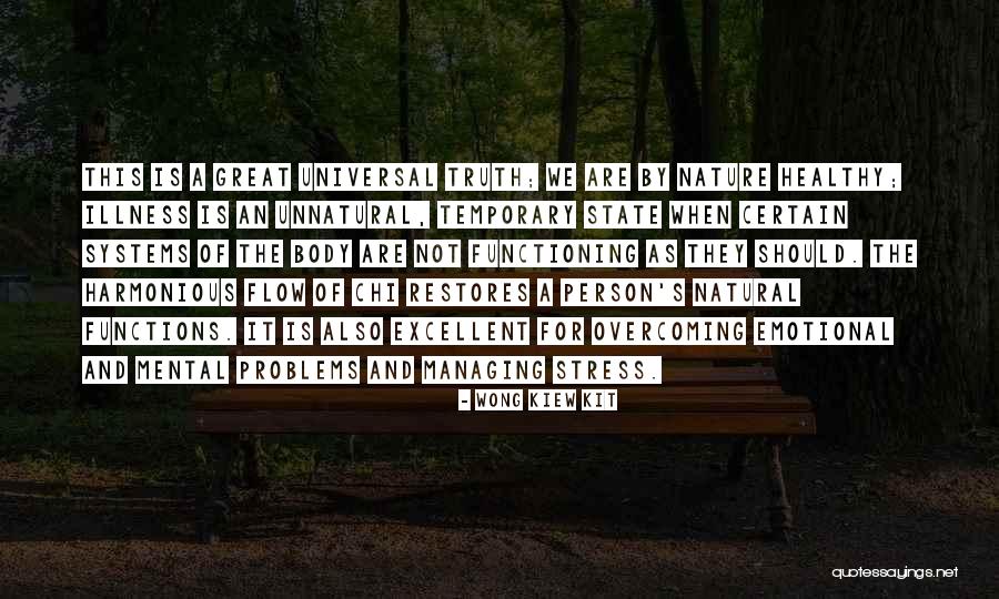 Nature Restores Quotes By Wong Kiew Kit Nature Restores Quotes By Wong Kiew Kit