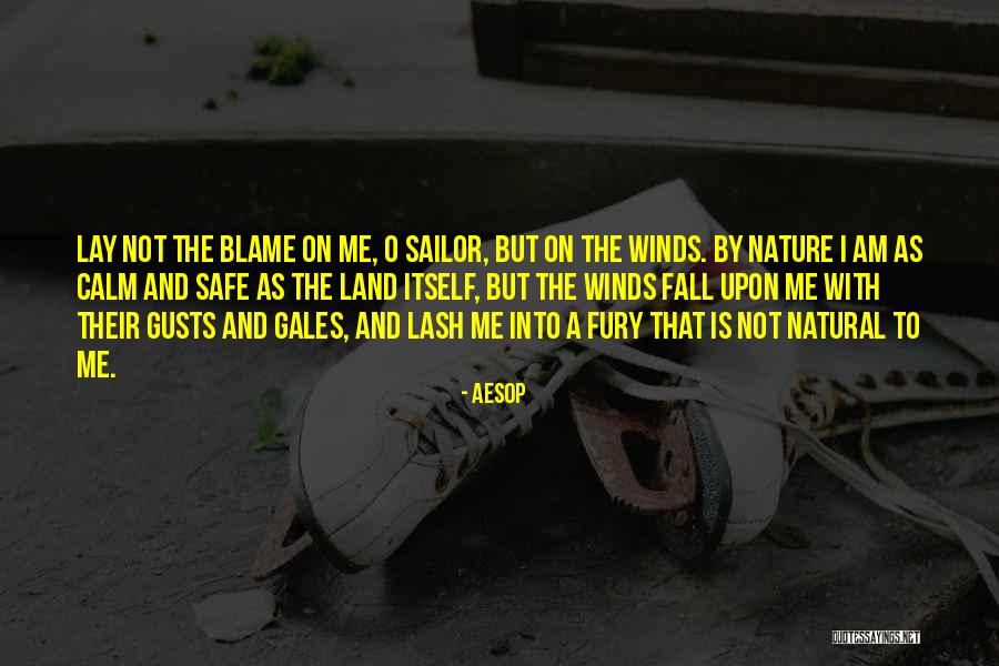 Nature S Fury Quotes By Aesop Nature S Fury Quotes By Aesop