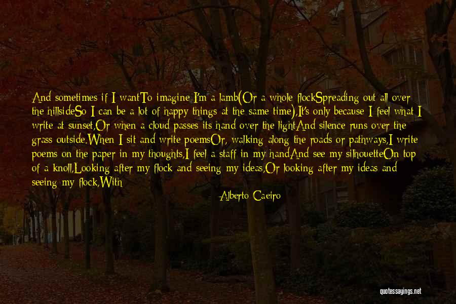 Nature Seeing Quotes By Alberto Caeiro Nature Seeing Quotes By Alberto Caeiro