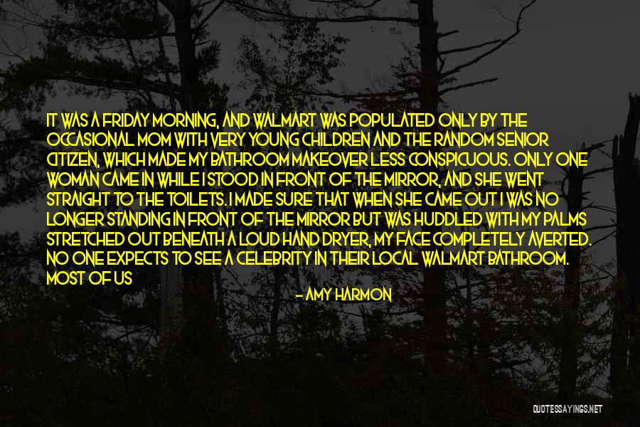 Nature Seeing Quotes By Amy Harmon Nature Seeing Quotes By Amy Harmon