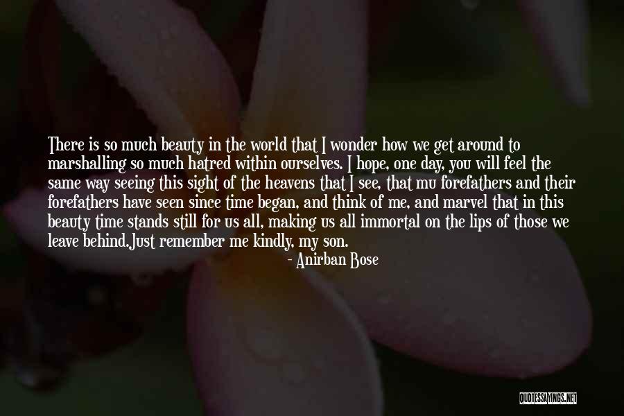 Nature Seeing Quotes By Anirban Bose Nature Seeing Quotes By Anirban Bose