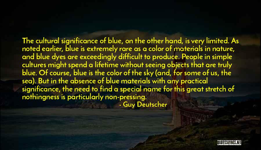 Nature Seeing Quotes By Guy Deutscher Nature Seeing Quotes By Guy Deutscher