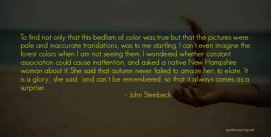Nature Seeing Quotes By John Steinbeck Nature Seeing Quotes By John Steinbeck