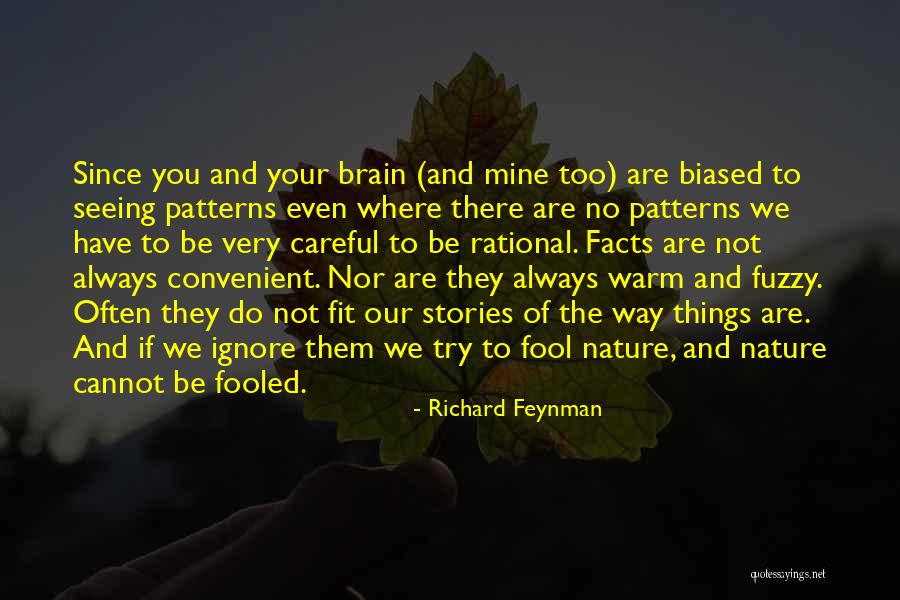 Nature Seeing Quotes By Richard Feynman Nature Seeing Quotes By Richard Feynman