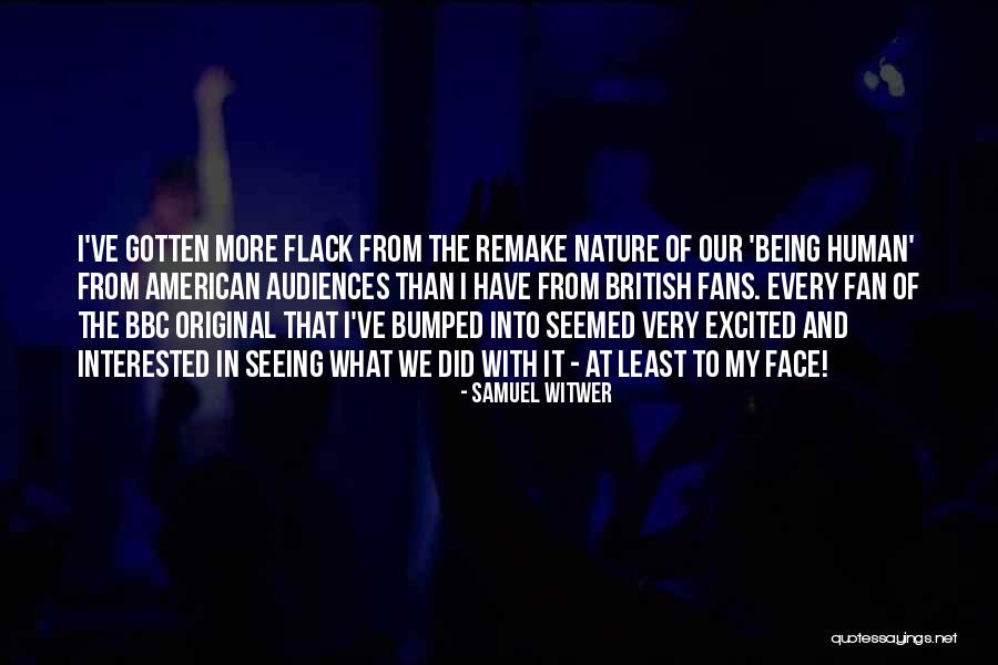 Nature Seeing Quotes By Samuel Witwer Nature Seeing Quotes By Samuel Witwer