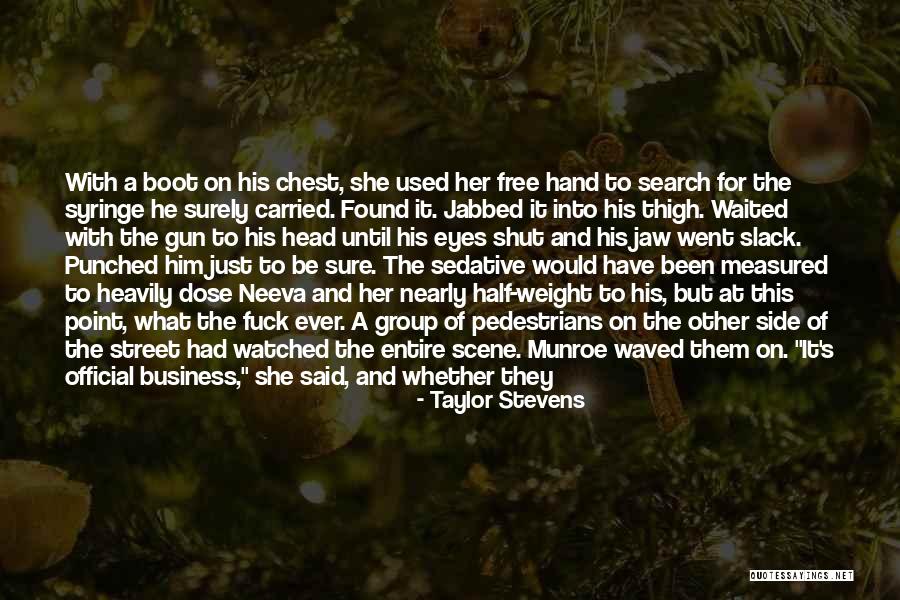 Nature Seeing Quotes By Taylor Stevens Nature Seeing Quotes By Taylor Stevens