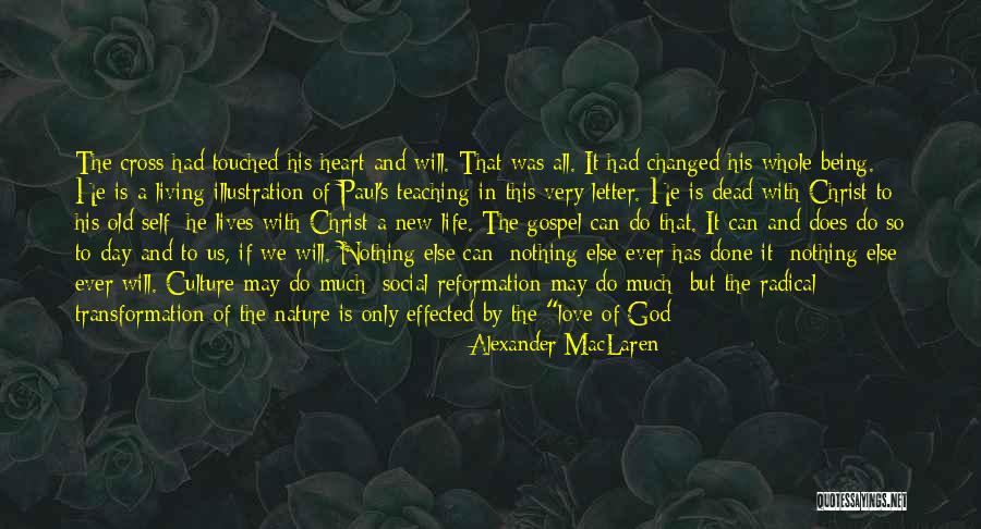 Nature Self Love Quotes By Alexander MacLaren Nature Self Love Quotes By Alexander MacLaren
