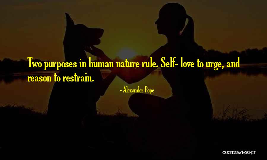 Nature Self Love Quotes By Alexander Pope Nature Self Love Quotes By Alexander Pope