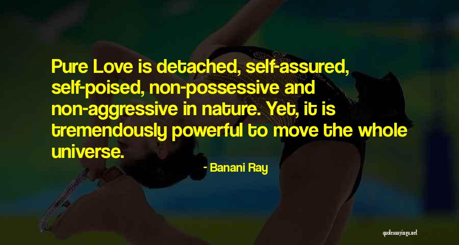 Nature Self Love Quotes By Banani Ray Nature Self Love Quotes By Banani Ray