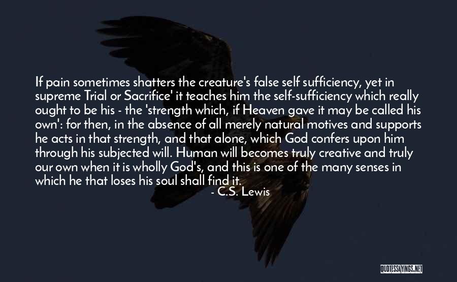Nature Self Love Quotes By C.S. Lewis Nature Self Love Quotes By C.S. Lewis