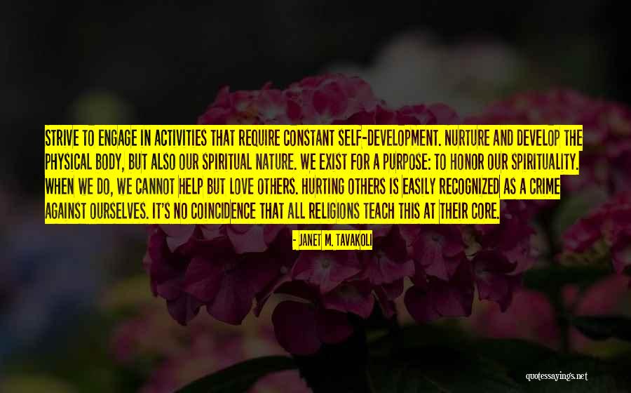 Nature Self Love Quotes By Janet M. Tavakoli Nature Self Love Quotes By Janet M. Tavakoli