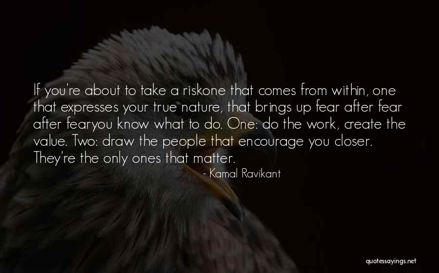 Nature Self Love Quotes By Kamal Ravikant Nature Self Love Quotes By Kamal Ravikant