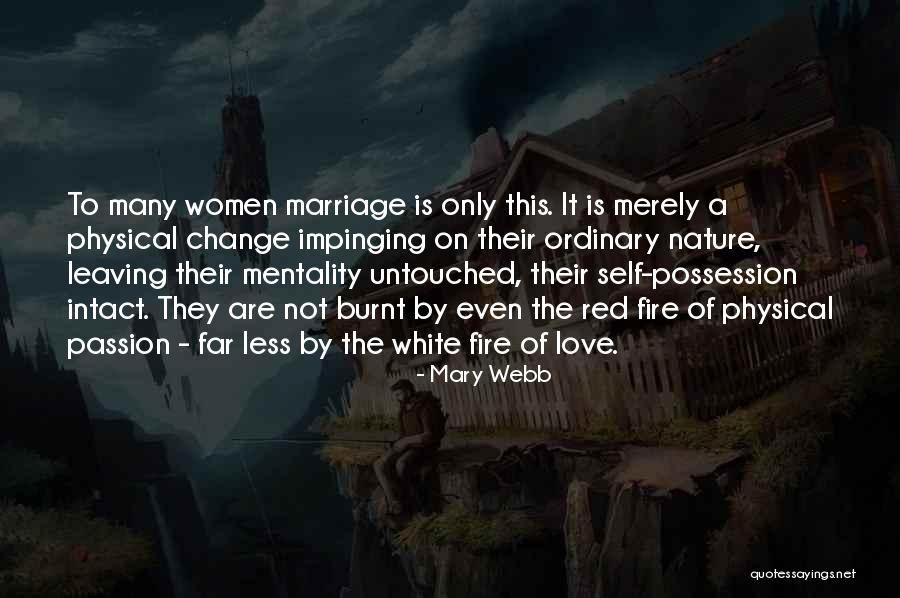 Nature Self Love Quotes By Mary Webb Nature Self Love Quotes By Mary Webb