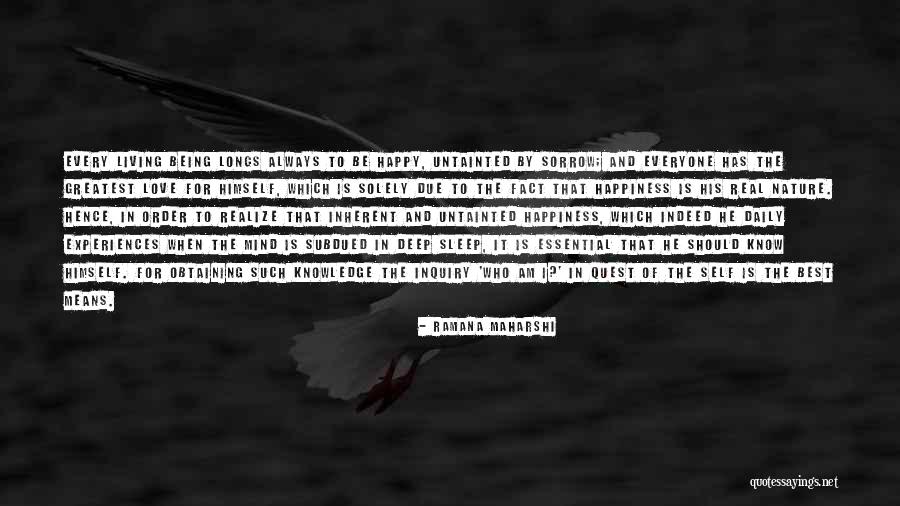 Nature Self Love Quotes By Ramana Maharshi Nature Self Love Quotes By Ramana Maharshi