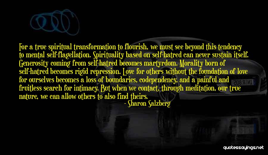 Nature Self Love Quotes By Sharon Salzberg Nature Self Love Quotes By Sharon Salzberg