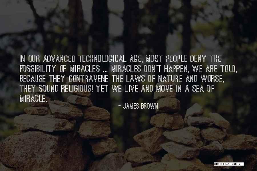 Nature Sound Quotes By James Brown