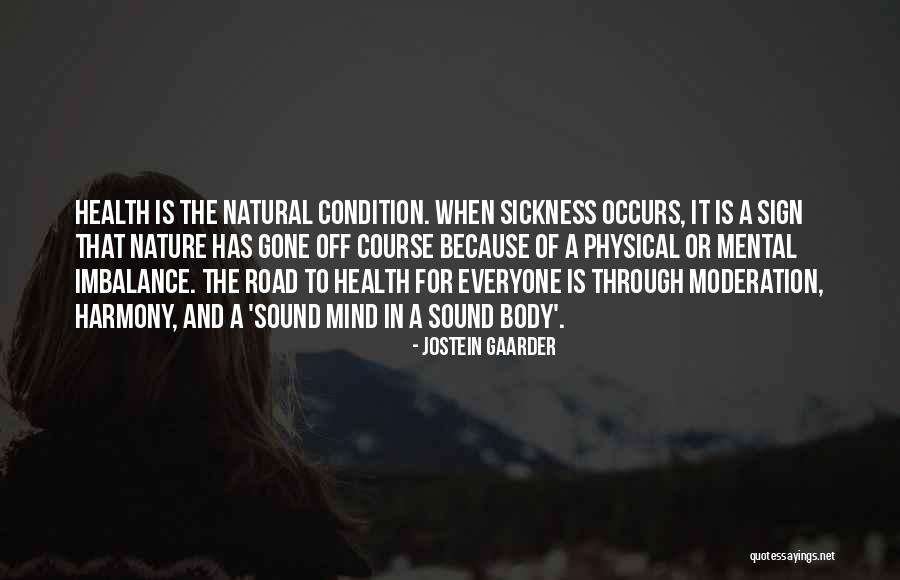 Nature Sound Quotes By Jostein Gaarder