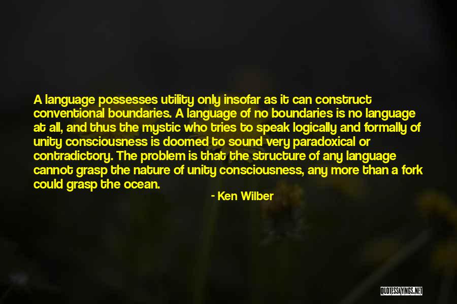 Nature Sound Quotes By Ken Wilber