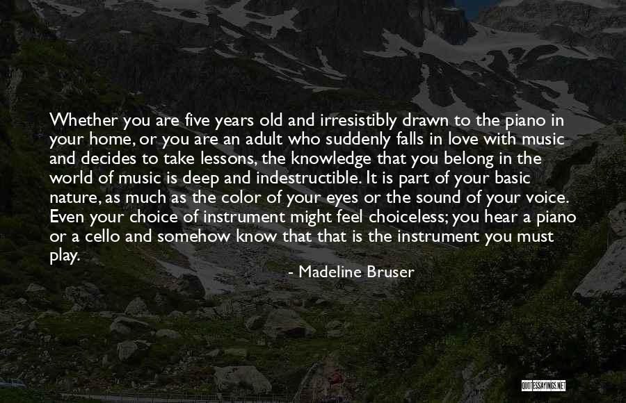 Nature Sound Quotes By Madeline Bruser