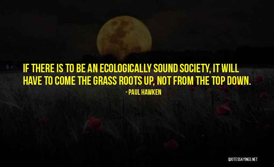 Nature Sound Quotes By Paul Hawken