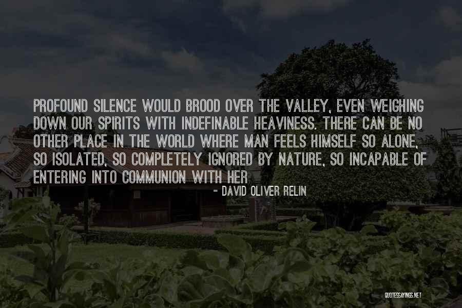 Nature Spirits Quotes By David Oliver Relin Nature Spirits Quotes By David Oliver Relin