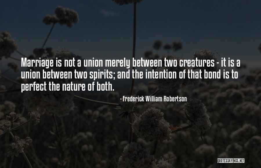 Nature Spirits Quotes By Frederick William Robertson Nature Spirits Quotes By Frederick William Robertson
