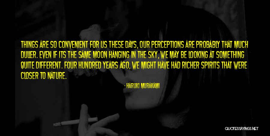 Nature Spirits Quotes By Haruki Murakami Nature Spirits Quotes By Haruki Murakami
