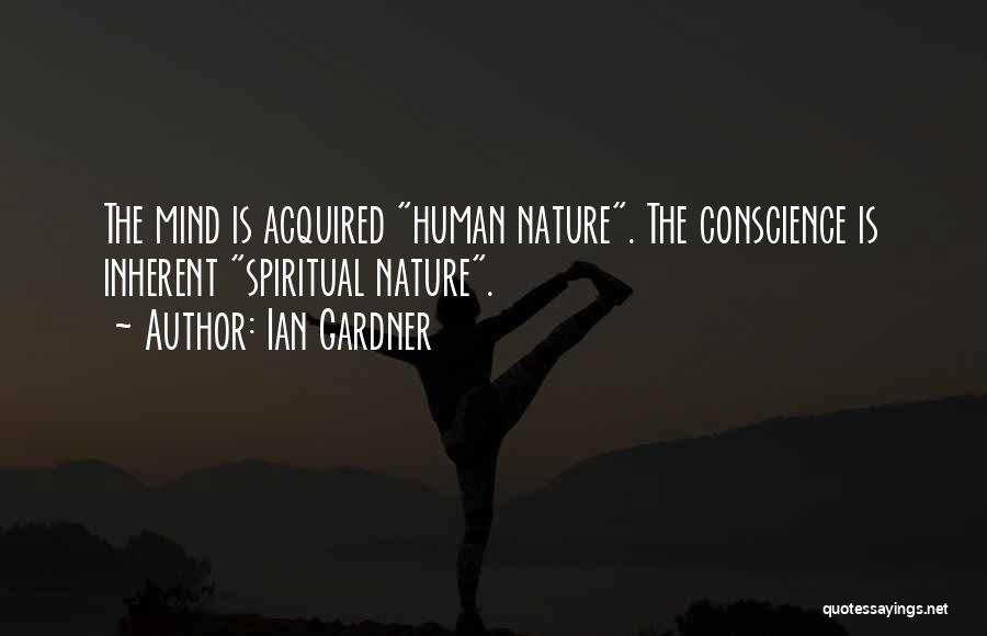 Nature Spiritual Quotes By Ian Gardner