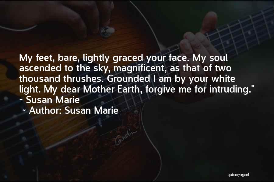 Nature Spirituality Quotes By Susan Marie