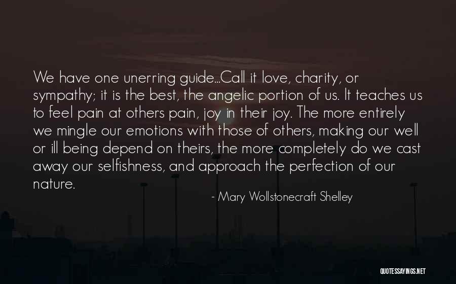 Nature Teaches Us Quotes By Mary Wollstonecraft Shelley Nature Teaches Us Quotes By Mary Wollstonecraft Shelley