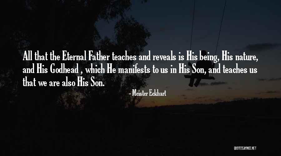 Nature Teaches Us Quotes By Meister Eckhart Nature Teaches Us Quotes By Meister Eckhart