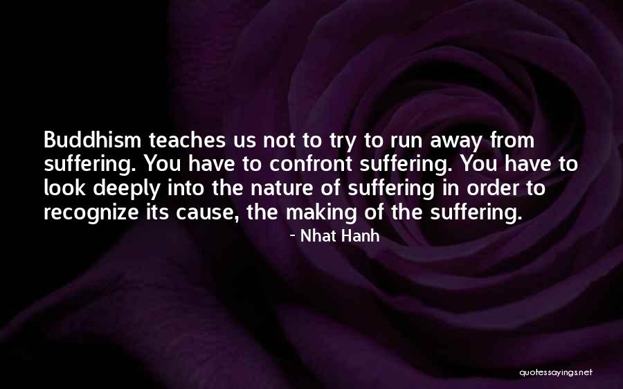 Nature Teaches Us Quotes By Nhat Hanh