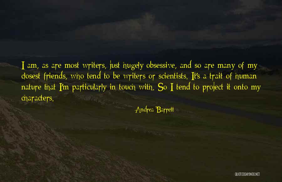 Nature Touch Quotes By Andrea Barrett Nature Touch Quotes By Andrea Barrett