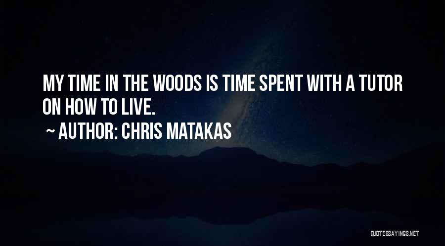 Nature Transcendentalism Quotes By Chris Matakas