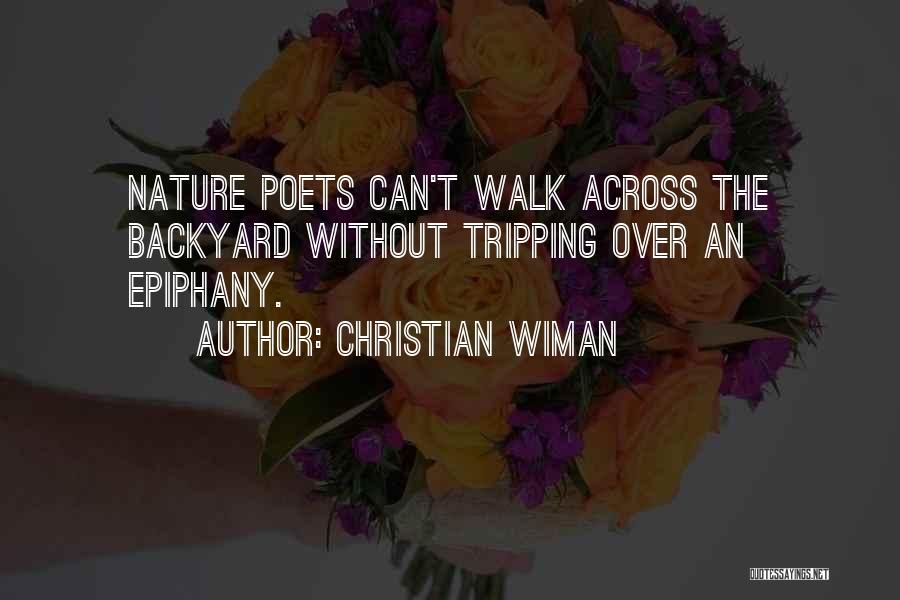 Nature Tripping Quotes By Christian Wiman