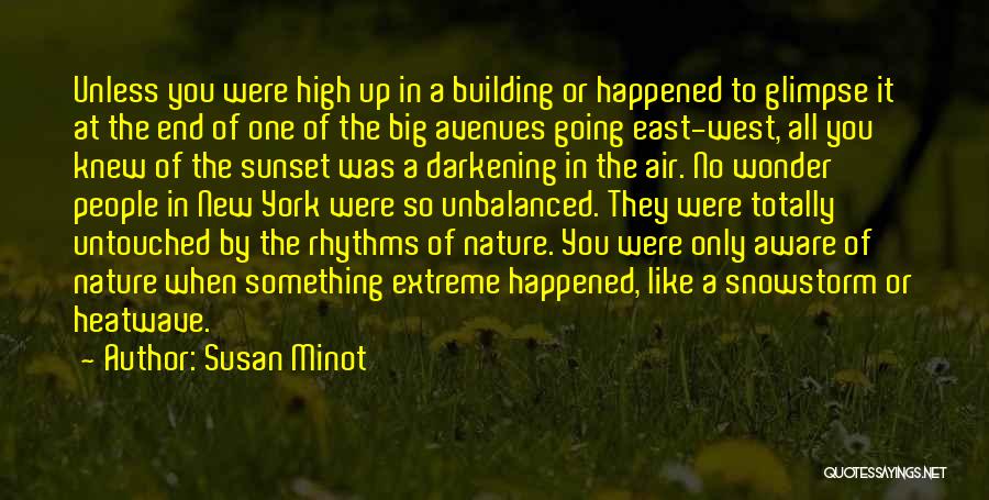 Nature Untouched Quotes By Susan Minot