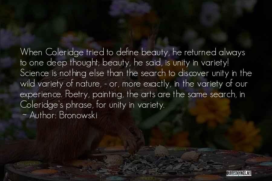 Nature Variety Quotes By Bronowski