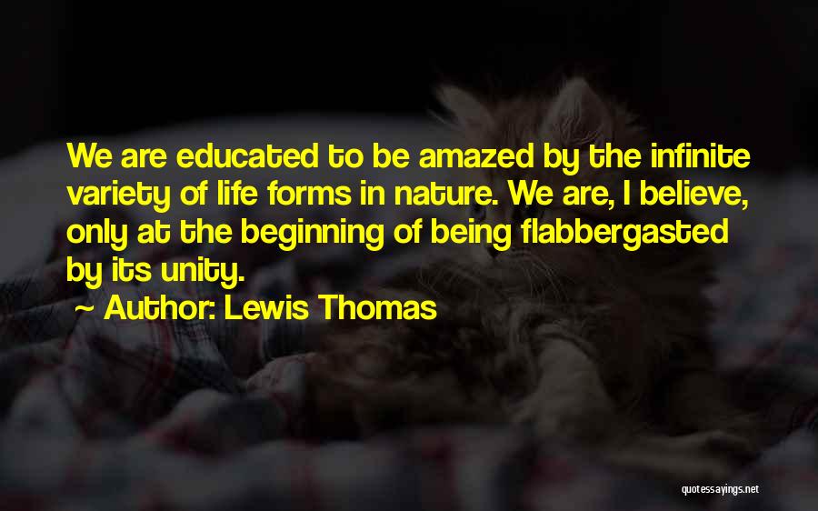 Nature Variety Quotes By Lewis Thomas